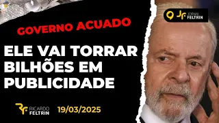 JF - LULA: R$ 3,5 BI EM PUBLICIDADE EM 2025 #jornaldoscoices