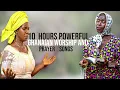 Lagu 10 Hours Powerful Ghanaian Worship   Prayer songs