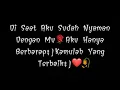 Download Lagu Story whatsapp keren di saat aku sudah nyaman dengan mu