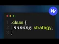 Webflow CLASS NAMING strategy Webflow workflow series 003