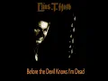 Elias T Hoth - Before the Devil Knows I'm Dead..