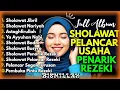 Lagu SHOLAWAT NABI MERDU PEMBUKA PINTU REZEKI | sholawat jibril | SHOLAWAT MERDU TERBARU 2025