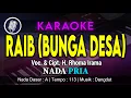 Download Lagu KARAOKE RAIB (BUNGA DESA) NADA PRIA / COWOK | VOC. \u0026 CIPT. H. RHOMA IRAMA | MUSIK DANGDUT