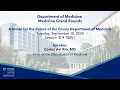 MGR September 10 2024 - The Department of Medicine a Vision for the Future