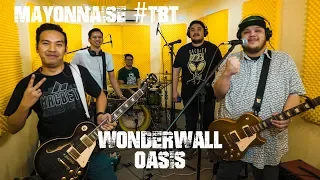 Download Wonderwall - Oasis | Mayonnaise #TBT MP3