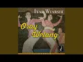 Download Lagu Oray Welang