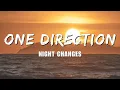 Download Lagu One Direction - Night Changes (Lyrics)