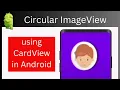Android Round Corner ImageView android circle imageView circular ImageView using cardview
