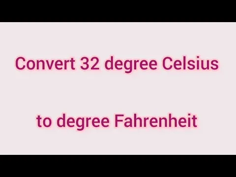 Download MP3 Convert 32 degree Celsius to degree Fahrenheit | Learnmaths