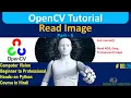 Read Image using OpenCV in Python Hindi OpenCV Tutorial Computer Vision Data Science