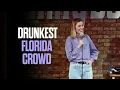Drunkest Florida Crowd Kelsey Cook