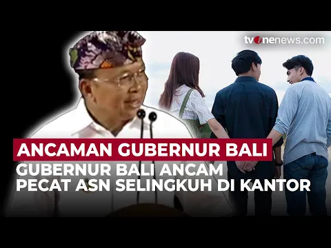 Tak Ada Ampun! Gubernur Bali Ancam Pecat ASN Yang Selingkuh di Kantor