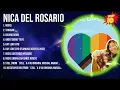 Nica Del Rosario 2024 Greatest Hits ~ Nica Del Rosario Songs ~ Nica Del Rosario Top Songs