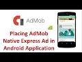 AdMob Android tutorial - Placing Native Ads Express