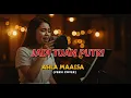 Download Lagu “JADI TUAN PUTRI – ASILA MAISA COVER LEBIH CENTIL