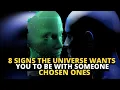 Download Lagu 8 Signs the Universe Wants You to be with someone
