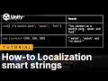 How-to Localization - part 2 smart strings