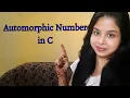 Automorphic Number in C Automorphic Number Automorphic number program in C