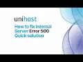 How to fix Internal Server Error 500 - Quick Solution