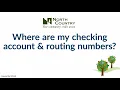 NorthCountry s Locate Account and Routing Number Tutorial