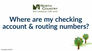 NorthCountry s Locate Account and Routing Number Tutorial