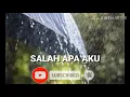Lagu ENTAH APA YANG MERASUKIMU - ILIR 7 (SALAH APA AKU)