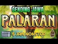 Download Lagu 5 JAM NONSTOP !!!! GENDING JAWA PALARAN - UYON UYON - GENDING LEMBUT ADEM DI HATI - GENDING NYAMLENG