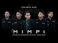 Lagu MIMPI - EXCLUSIVE BAND [OFFICIAL EXCLUSIVE GENERATION THEME SONG]
