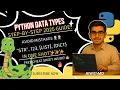 Python Data Types Explained Step-by-Step Complete 2024 Beginner s Guide 30 Min