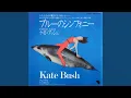 Download Lagu Kate Bush - Symphony in Blue (High Quality Remastered)