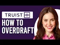 How To Overdraft With Truist How Can I Overdraft My Truist Account