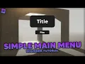 How to make a Simple Main Menu Beginner Tutorial 2025 Roblox Studio
