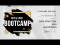 Data Structure Algorithms Bootcamp Day 1 By