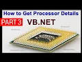 How to Get Processor Details Part 3 Get CPU Information in Vb Net