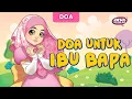 Ana Muslim - Doa Untuk Ibu Bapa | Koleksi Doa Ana Muslim | Lagu Kanak-kanak Islam