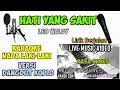 Download Lagu HATI YANG SAKIT LEO WALDY KARAOKE KOPLO NADA PRIA