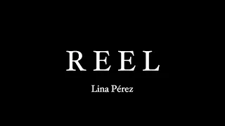 Reel Lina Perez