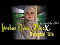 Lagu IFROHUN NURU ATANA X BALAGHAL ULA - VIRAL TIKTOK ‼ Kuntriksi Ellail