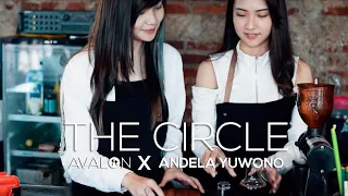 Avalon Ft. Andela Yuwono - The Circle (Official Music Video)