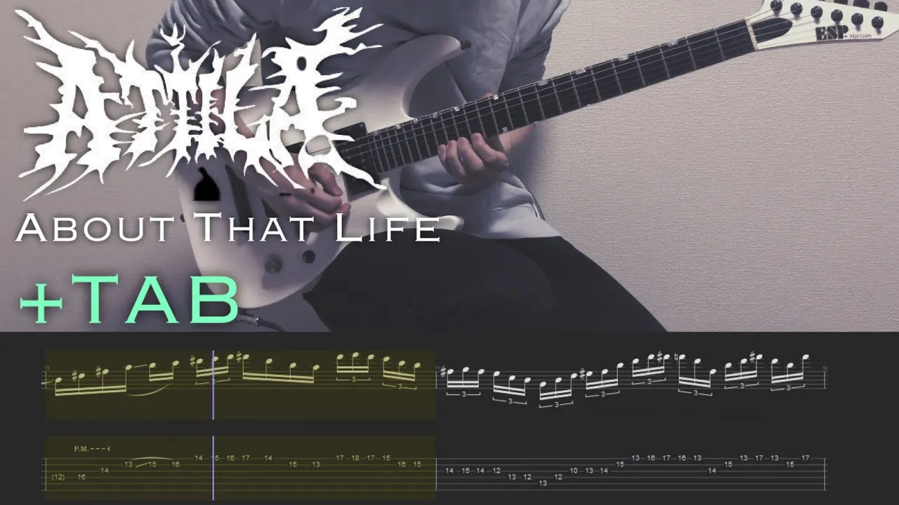(TAB) Attila - About That Life (Guitar Cover + TAB)