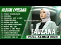 FAUZANA - LAGU MINANG TERBARU FULL ALBUM TERPOPULER 2026 -TUNGKEK MAMBAOK RABAH, CIINAN BANA