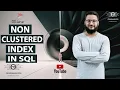 Non Clustered Index In SQL Server SQL Index Indexes In SQL What Is Index In SQL