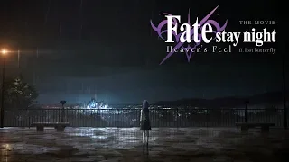 YouTube影片, 內容是Fate/stay night [Heaven's Feel] II.迷途之蝶 的 Trailer(1)