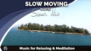 Download SLOW MOVING - Relaxing Music, Soothing Music Sleep, Meditation Music - Composer: Siesar Nick MP3