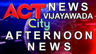act news vijayawada 25 04 2021