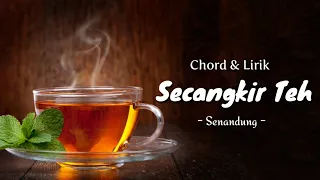 Download Secangkir Teh - Senandung [ Chord \u0026 Lirik Unofficial Video ] MP3