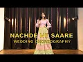 Download Lagu Nachde Ne Saare | Wedding Choreography | Dance Video | Danceaholic Studio | Trending | Khyati Sahdev