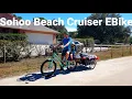 Going For A Ride On The Sohoo Beach Cruiser EBike 48volt 500watt