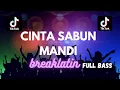 Download Lagu AzmiYaw - Cinta Sabun Mandi (Breaklatin Remix )