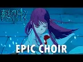Download Lagu Frieren: Beyond Journey's End OST - “Zoltraak” (Epic Choir Cover)